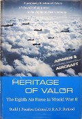 Heritage of Valor - The Eighth Air Force in World War II by PEASLEE, Budd J. 